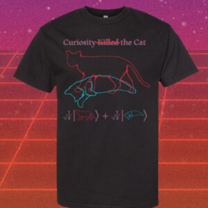 Curiosity Killed The Cat Shirt
